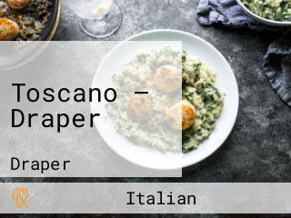 Toscano — Draper