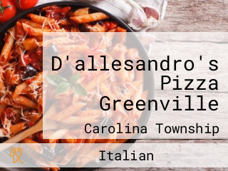D'allesandro's Pizza Greenville