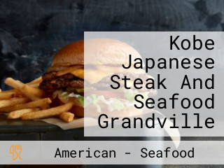 Kobe Japanese Steak And Seafood Grandville