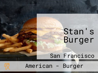 Stan's Burger