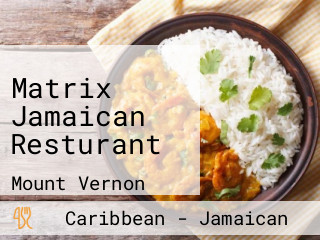 Matrix Jamaican Resturant