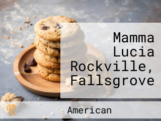 Mamma Lucia Rockville, Fallsgrove