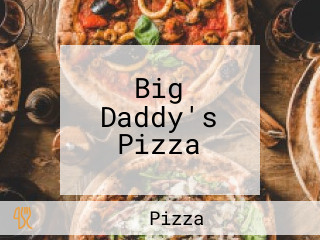 Big Daddy's Pizza