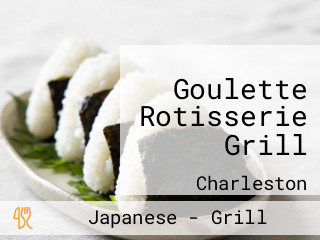 Goulette Rotisserie Grill
