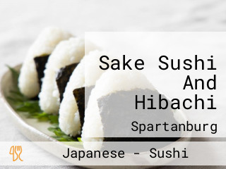 Sake Sushi And Hibachi