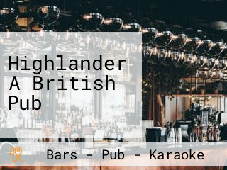 Highlander A British Pub