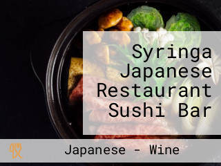 Syringa Japanese Restaurant Sushi Bar