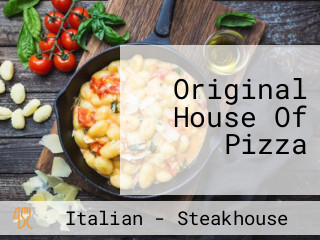 Original House Of Pizza