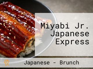 Miyabi Jr. Japanese Express