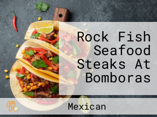 Rock Fish Seafood Steaks At Bomboras