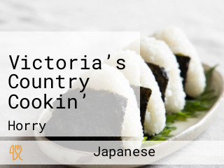 Victoria’s Country Cookin’