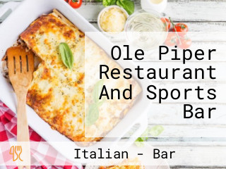Ole Piper Restaurant And Sports Bar
