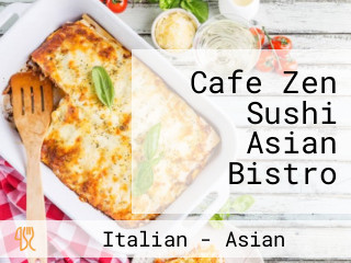 Cafe Zen Sushi Asian Bistro