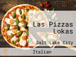 Las Pizzas Lokas