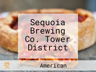 Sequoia Brewing Co. Tower District