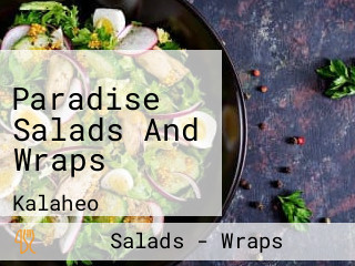 Paradise Salads And Wraps