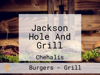 Jackson Hole And Grill