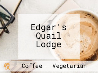 Edgar's Quail Lodge
