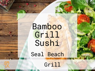 Bamboo Grill Sushi