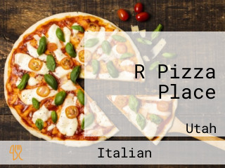 R Pizza Place