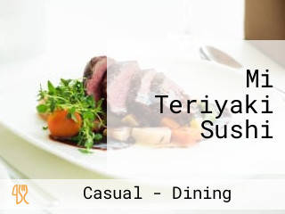 Mi Teriyaki Sushi