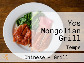 Ycs Mongolian Grill