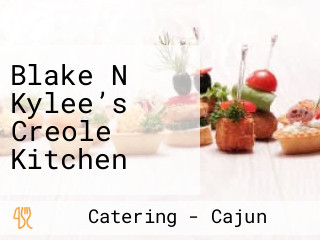 Blake N Kylee’s Creole Kitchen