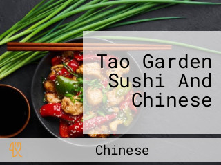 Tao Garden Sushi And Chinese