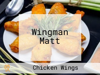 Wingman Matt