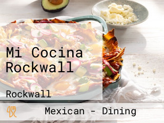 Mi Cocina Rockwall