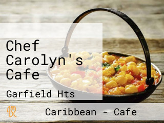 Chef Carolyn's Cafe