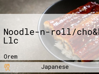 Noodle-n-roll/cho&kim Llc