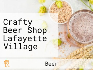 Crafty Beer Shop Lafayette Village
