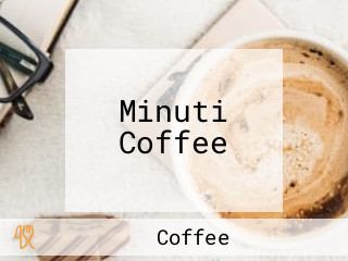 Minuti Coffee