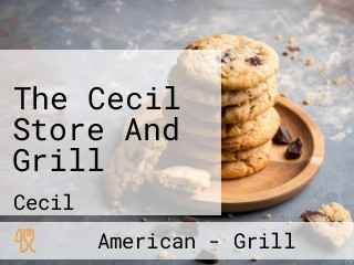 The Cecil Store And Grill