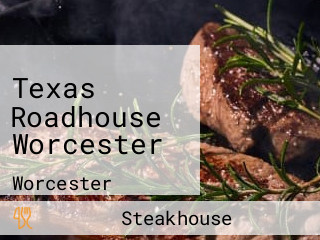 Texas Roadhouse Worcester