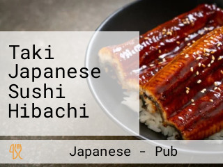 Taki Japanese Sushi Hibachi
