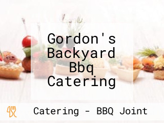 Gordon's Backyard Bbq Catering