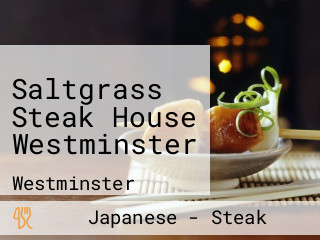 Saltgrass Steak House Westminster