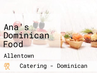 Ana's Dominican Food