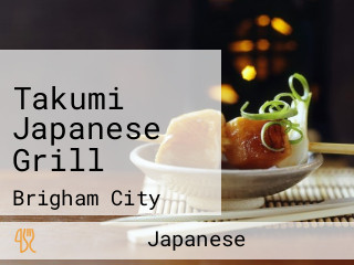 Takumi Japanese Grill