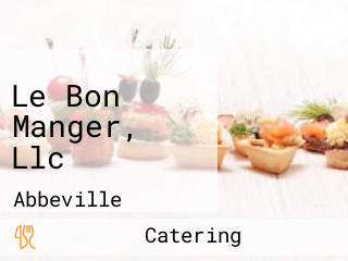 Le Bon Manger, Llc