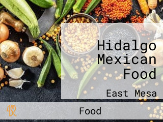 Hidalgo Mexican Food