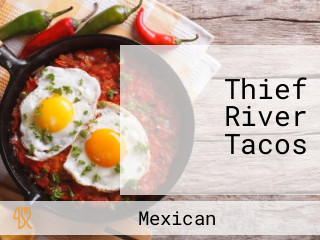 Thief River Tacos