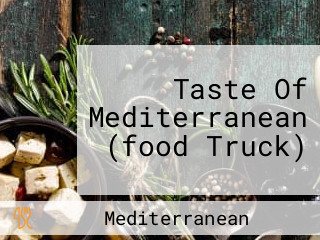 Taste Of Mediterranean (food Truck)