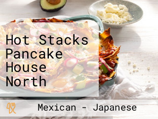 Hot Stacks Pancake House North Myrtle Beach