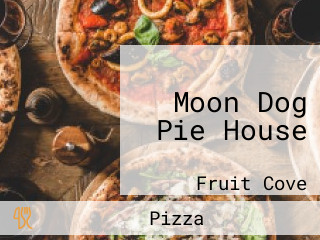 Moon Dog Pie House