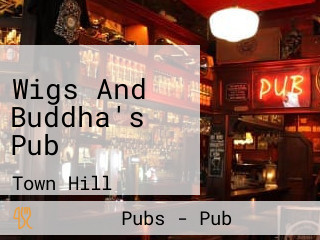 Wigs And Buddha's Pub