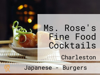 Ms. Rose's Fine Food Cocktails