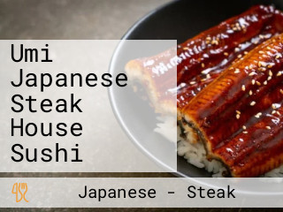 Umi Japanese Steak House Sushi